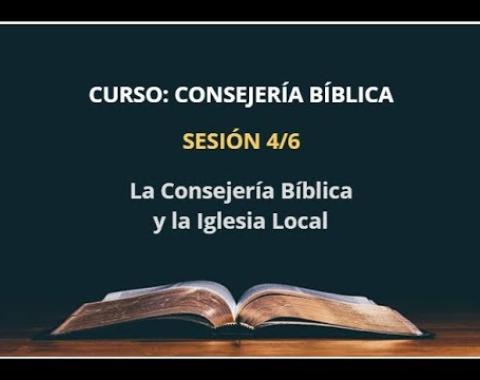 Embedded thumbnail for La Consejería Bíblica y la Iglesia Local 4/6